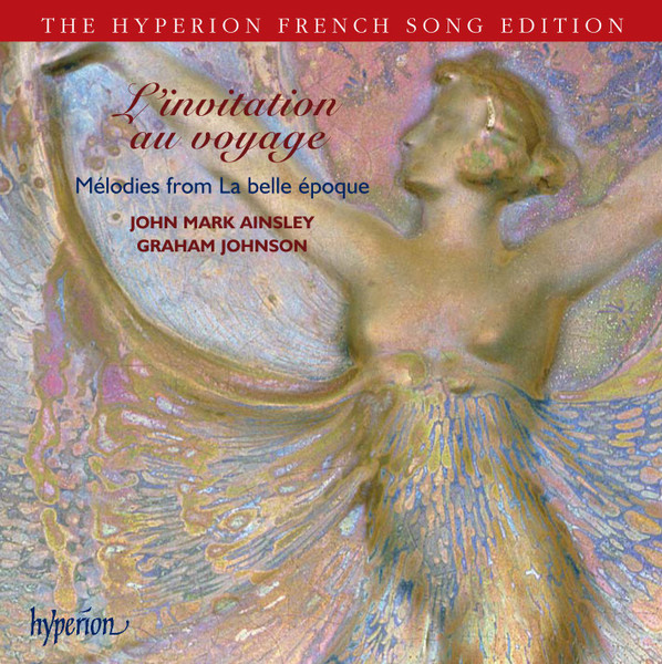 L'invitation Au Voyage - Mélodies From La Belle Époque