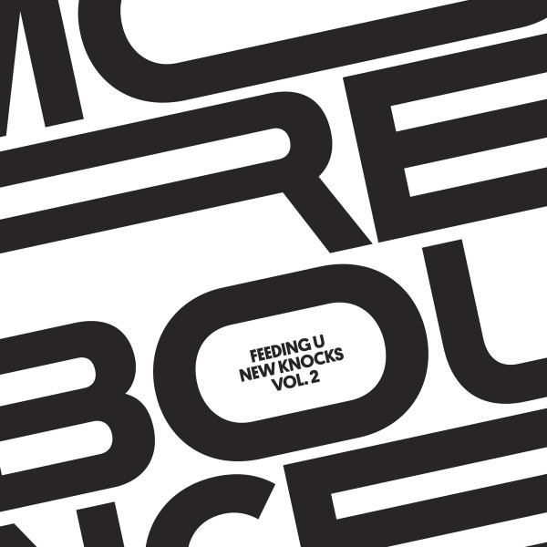 More Bounce Presents Feeding U New Knocks Vol.2