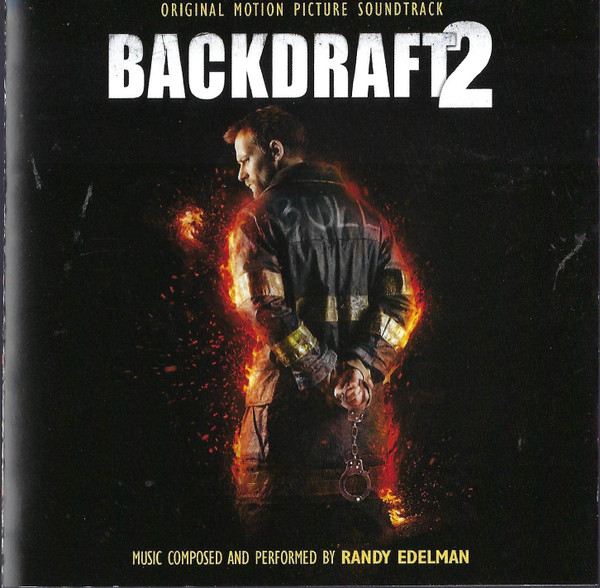 Backdraft 2 (Original Motion Picture Soundtrack)