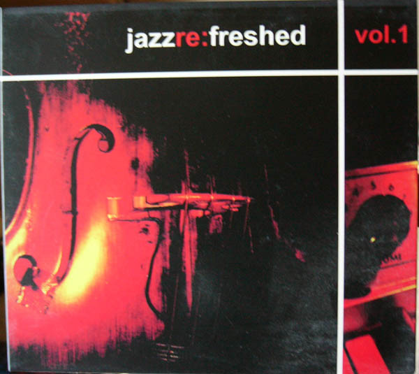 Jazzre:freshed Volume One