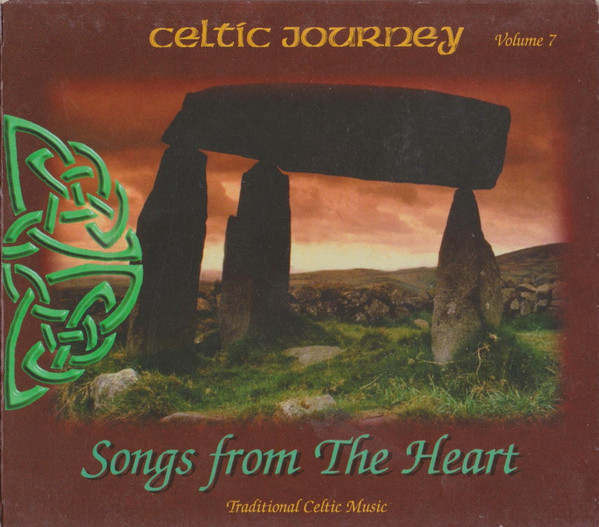 Celtic Journey Volume 7 - Songs From The Heart