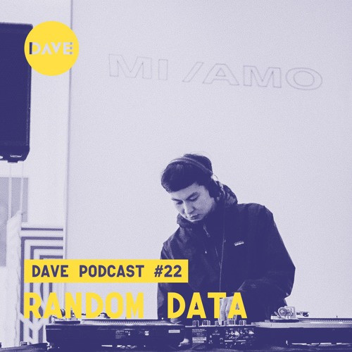 DAVE Podcast #22