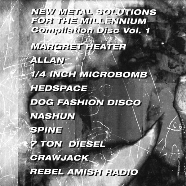 New Metal Solutions For The Millennium Compilation Disc Vol. 1