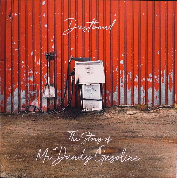 The Story Of Mr Dandy Gasoline