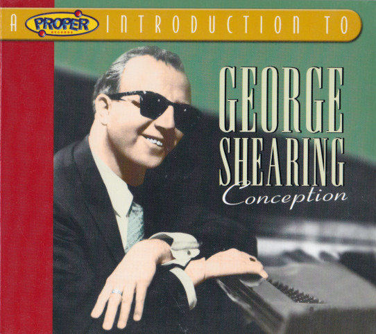 A Proper Introduction To George Shearing - Conception