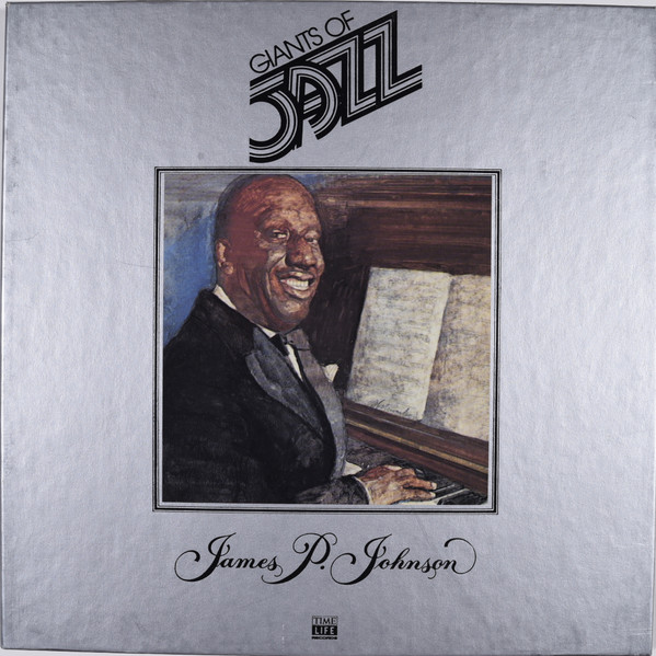 Giants Of Jazz: James P. Johnson