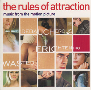 The Rules Of Attraction: Music From The Motion Picture