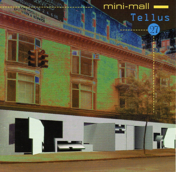 Tellus #27: Mini-Mall