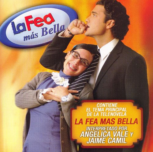 La Fea Más Bella