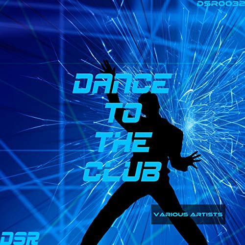 Dance To The Club
