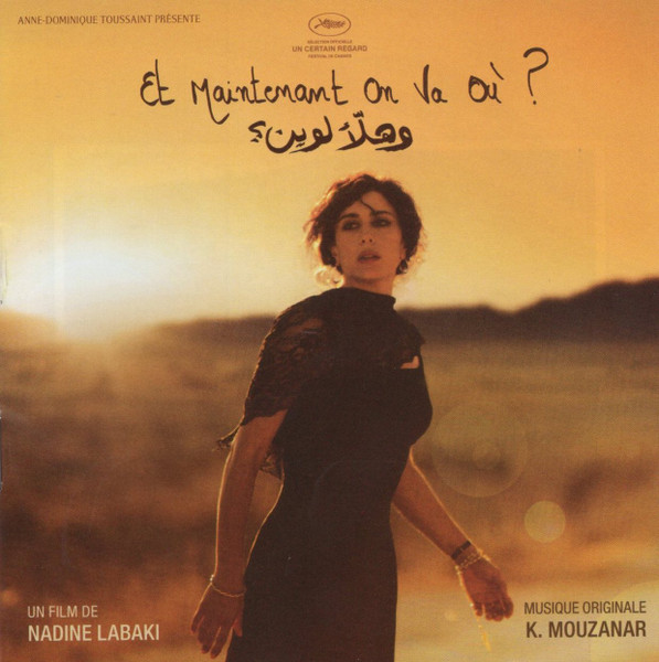 وهلّأ لوين؟ = Et Maintenant On Va Où?