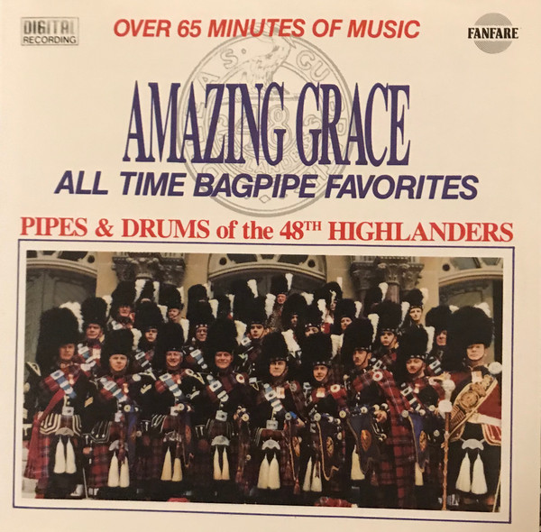 Amazing Grace All Time Bagpipe Favorites