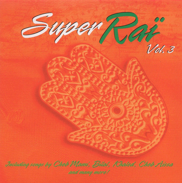 Super Raï Vol. 3