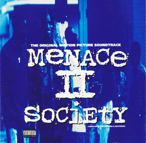 Menace II Society The Original Motion Picture Soundtrack