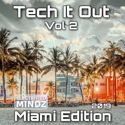 Tech It Out (Vol 2) (Miami Edition)
