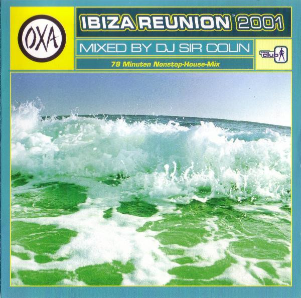 OXA Ibiza Reunion 2001