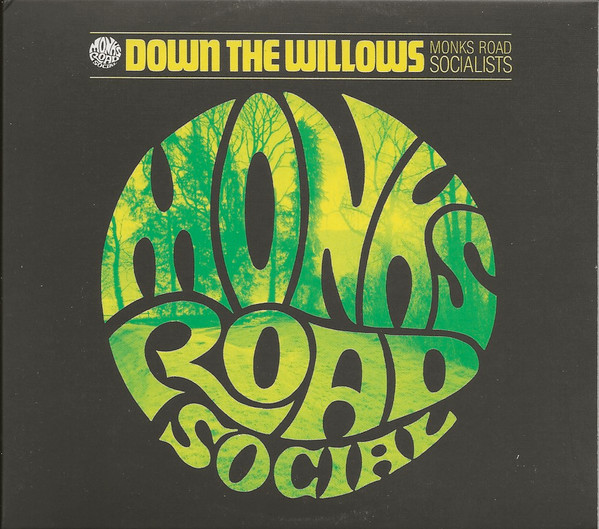 Down The Willows (Monks Road Socialists)