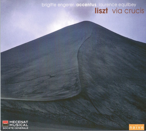 Liszt: Via Crucis, Harmonies Poétiques Et Religieuses
