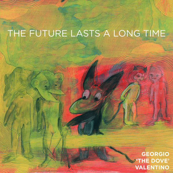The Future Lasts A Long Time