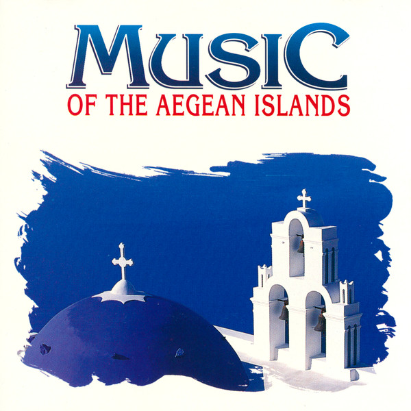 Music Of The Aegean Islands