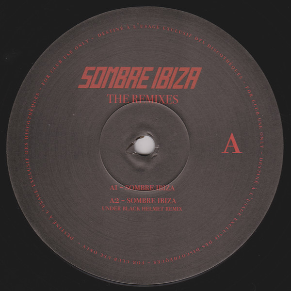 Sombre Ibiza - The Remixes