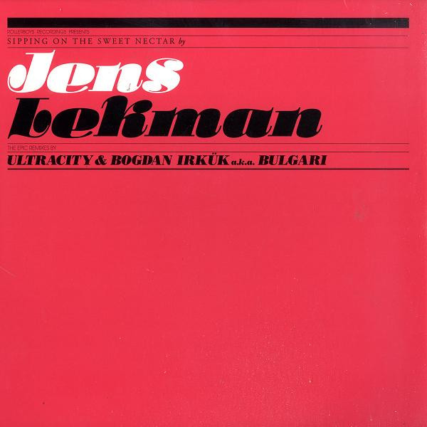 Sipping On The Sweet Nectar - The Epic Remixes By Ultracity & Bogdan Irkük a.k.a. Bulgari