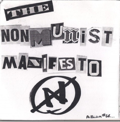 The Nonmunist Manifesto