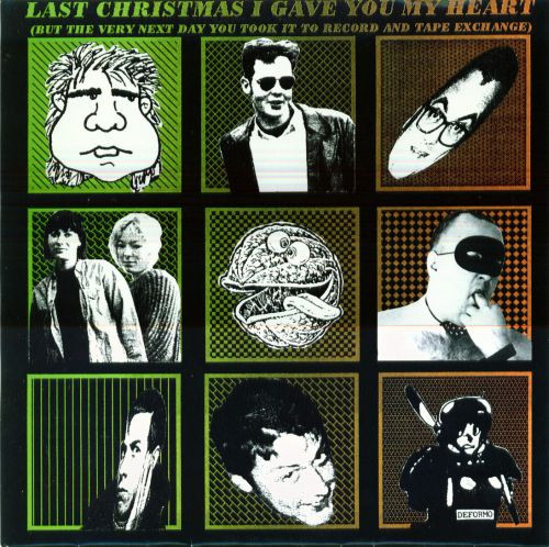 Last Christmas I Gave You My Heart (But The Very Next Day You Took It To Record And Tape Exchange)