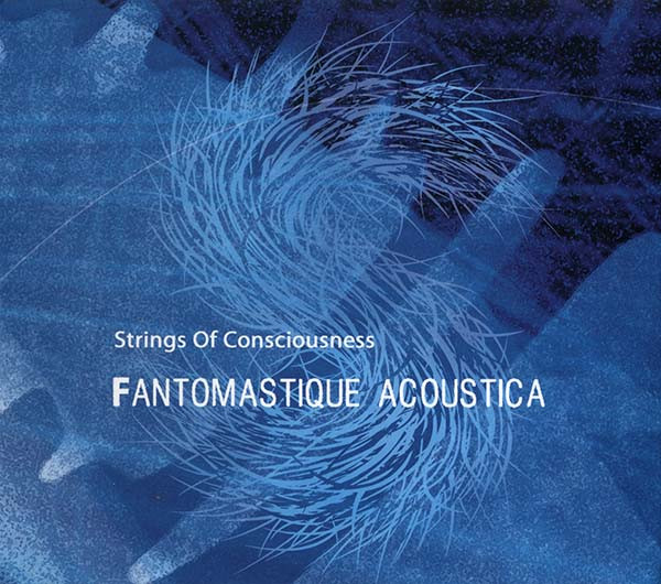 Fantomastique Acoustica