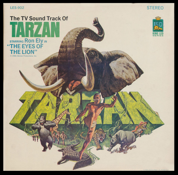 The TV Sound Track Of Tarzan Starring Ron Ely In "The Eyes Of The Lion"