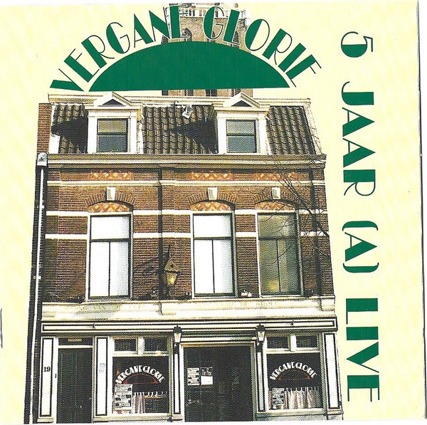 Vergane Glorie 5 Jaar (A)Live