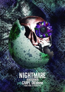 Nightmare 15th Anniversary Tour Carpe Diememe Tour Final @ Toyosu Pit 