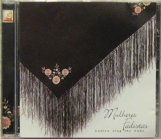 Mulheres Fadistas - Ladies Sing The Fado