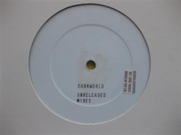 Darkworld Unreleased Mixes