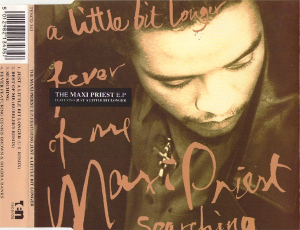The Maxi Priest E.P. Featuring Just A Little Bit Longer