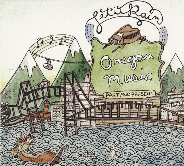 Let It Rain Oregon Music Past And Present