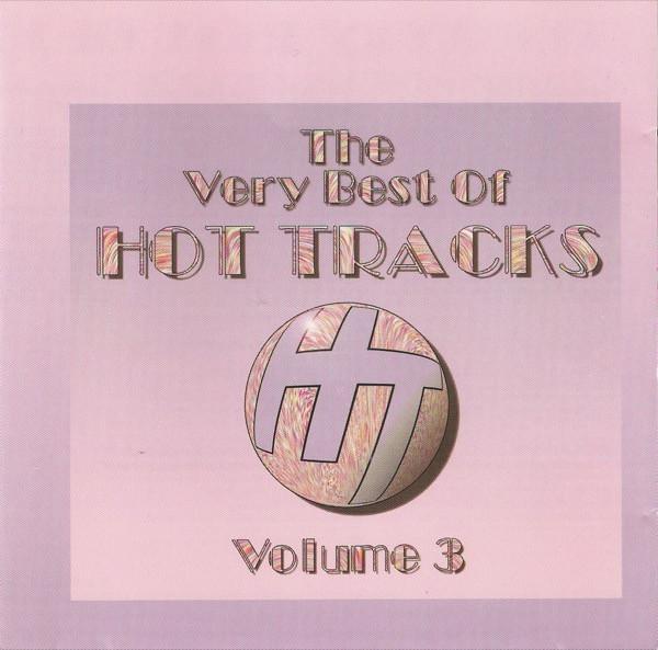The Very Best Of Hot Tracks Volume 3