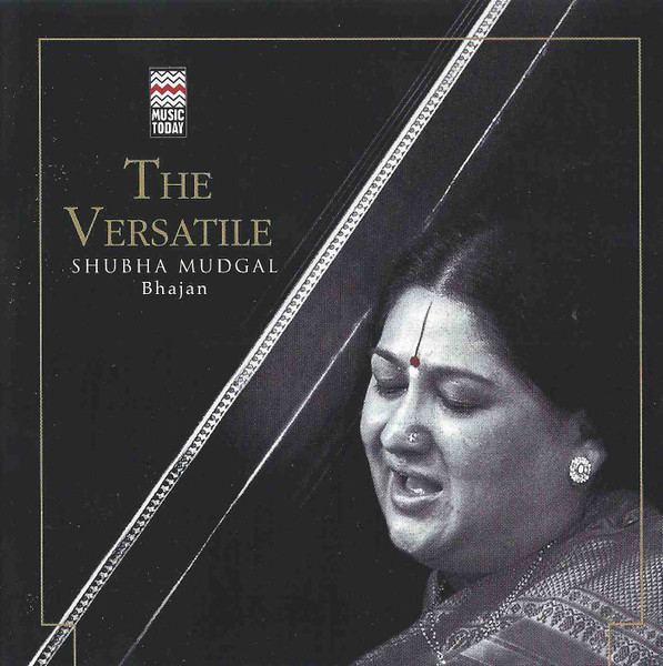 The Versatile Shubha Mudgal - Bhajan