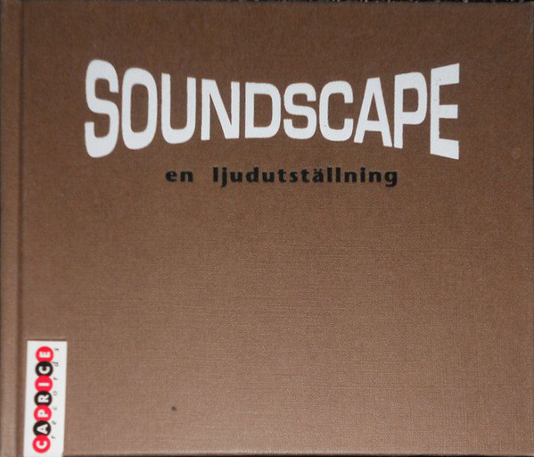 Soundscape - En Ljudutställning