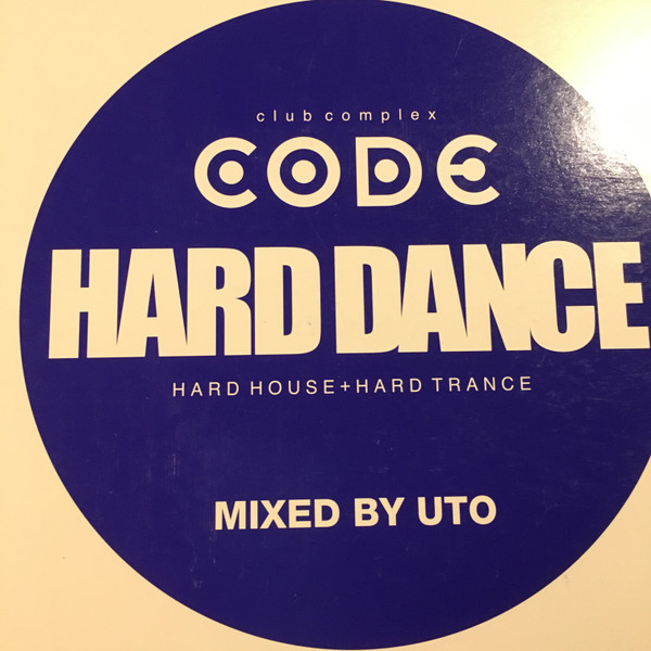 Club Complex Code Hard Dance (Mixed By Uto)