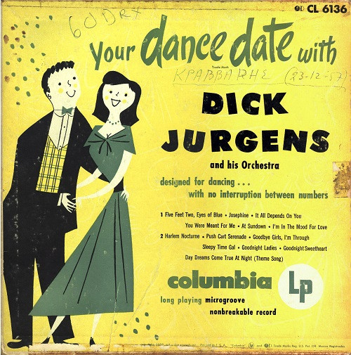 Your Dance Date With Dick Jurgens And His Orchestra