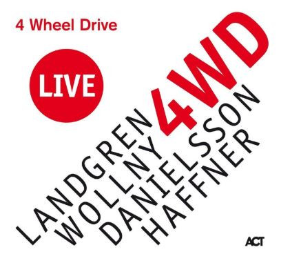 4 Wheel Drive Live