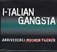 Arrivederci Mother Fucker