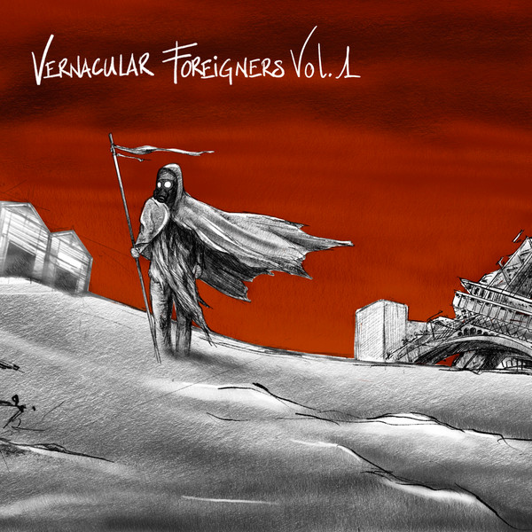 Vernacular Foreigners Vol.1