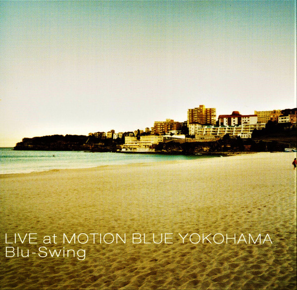 Live At Motion Blue Yokohama