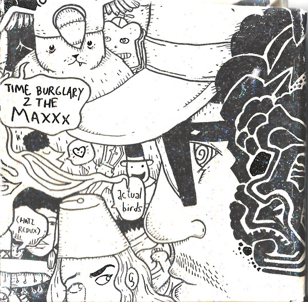 Time Burglary 2 The Maxxx (Hatz Redux)