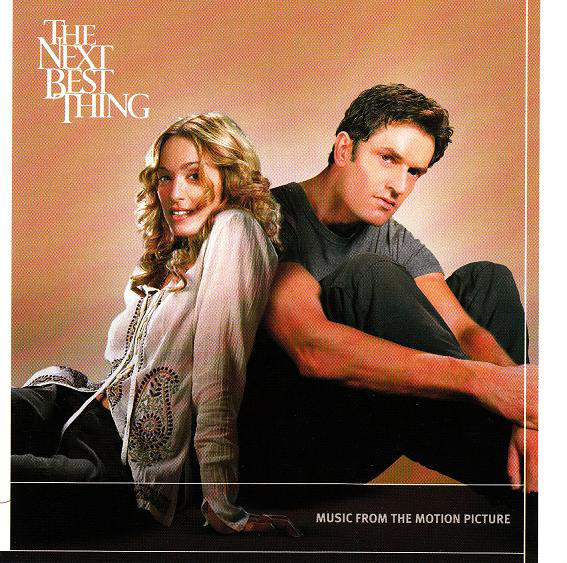 The Next Best Thing (Music From The Motion Picture)