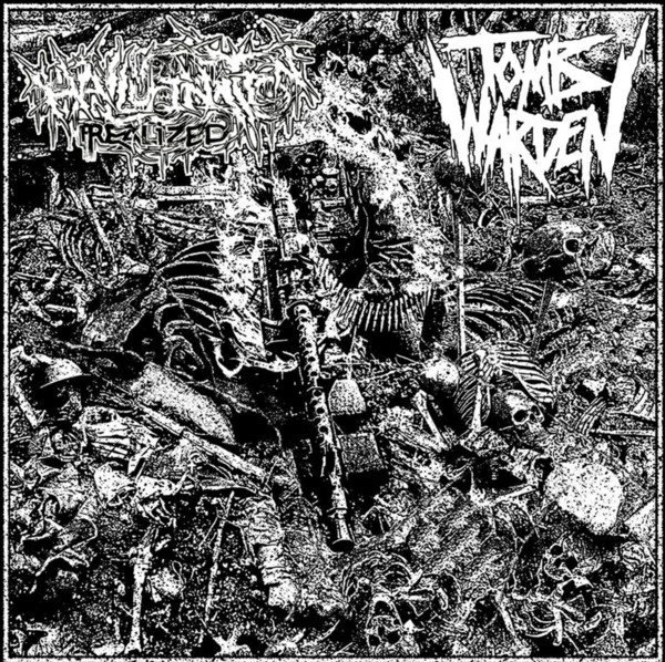 Hallucination Realized / Tomb Warden