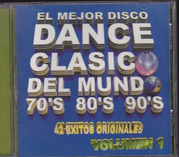 El Mejor Disco Dance Clásico Del Mundo 70's 80's 90's (42 Éxitos Originales)