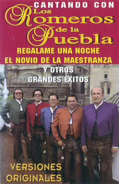 Cantando Con... Los Romeros De La Puebla